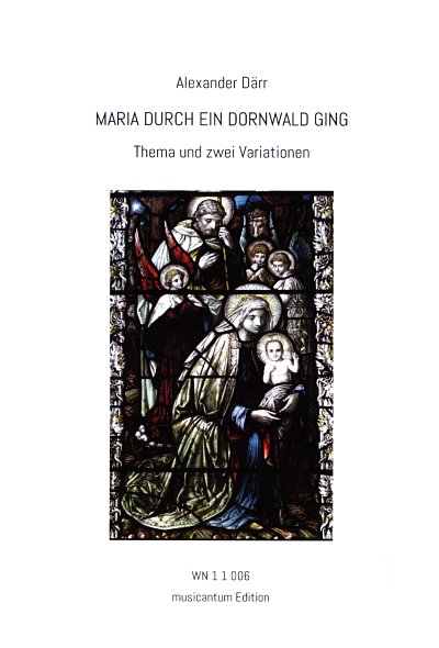 A. Daerr: Maria durch ein Dornwald ging, Org