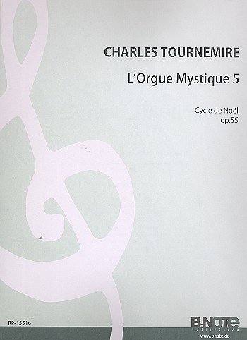 C. Tournemire m fl.: L Orgue Mystique 05 op.55