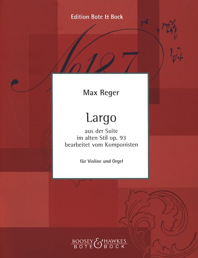 M. Reger: Largo Op 93/2 (Suite Im Alten Stil)