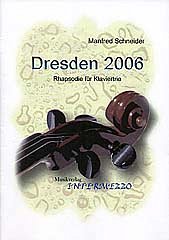 Schneider Manfred: Dresden 2006 - Rhapsodie