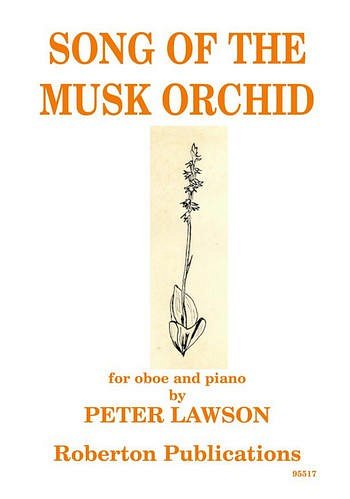 P. Lawson: Song Of The Musk Orchid, ObKlav (KlavpaSt)