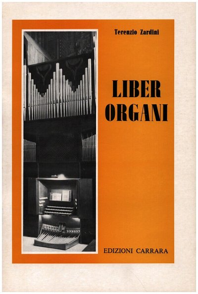 V. Carrara: Liber Organi, Org