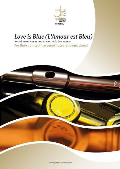 F. Quinet: Love is Blue, 5Fl (Pa+St)