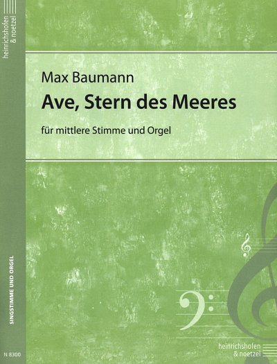 M. Baumann: AVE, STERN DES MEERES, GesOrg (Part.)
