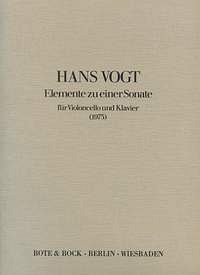 Vogt Hans: Elemente Zu Einer Sonate