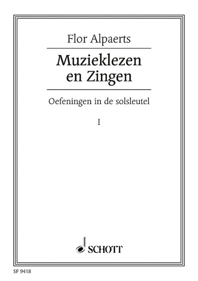 Alpaerts, Flor: Muzieklezen en Zingen Vol. 1