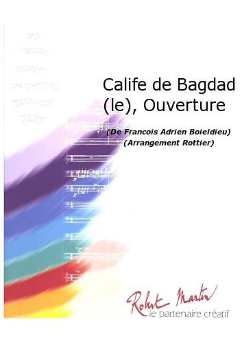 F.A. Boieldieu: Le Calife de Bagdad , Blaso (Pa+St)