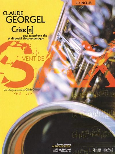 Crise(n) for Alto Saxophone and Electro (Bu+CD)