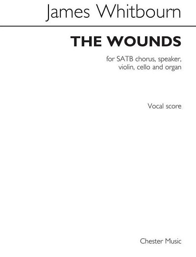 J. Whitbourn: James Whibourn: The Wounds (Vocal Sco, GchKlav