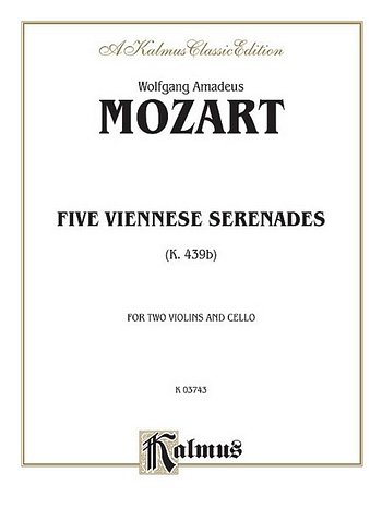 W.A. Mozart: Five Viennese Serenades K. 439b (Bu)