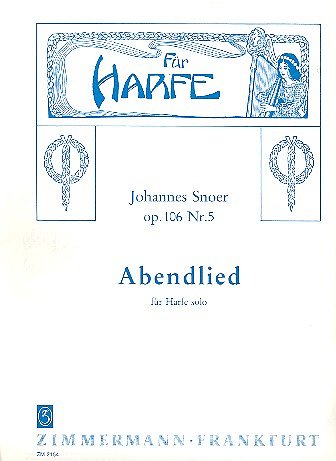 Snoer Johannes: Abendlied Op 106/5