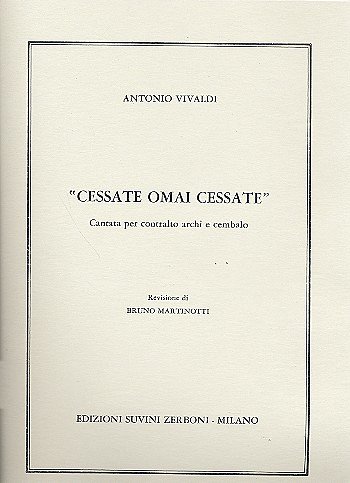 A. Vivaldi: Cessate Omai Cessate (Part.)