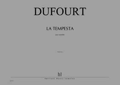 H. Dufourt: La Tempesta d'après Giorgione