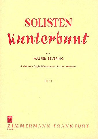 Severing Walter: Solisten-Kunterbunt