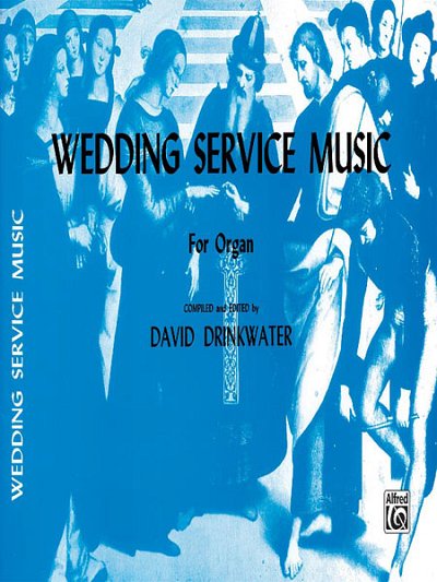 Wedding Service Music for Organ, Org