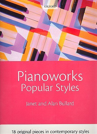 A. Bullard: Pianoworks: Popular Styles, Klav