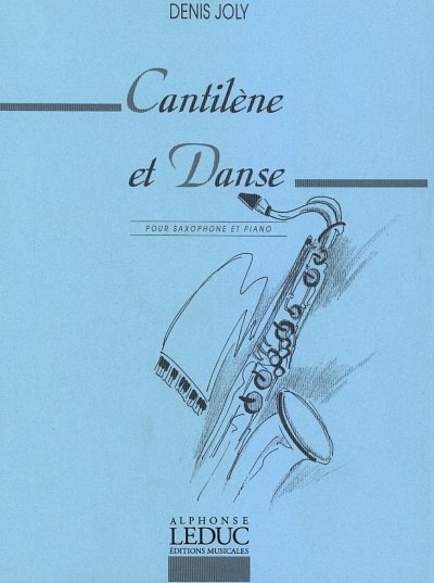 D. Joly: Cantilène et danse