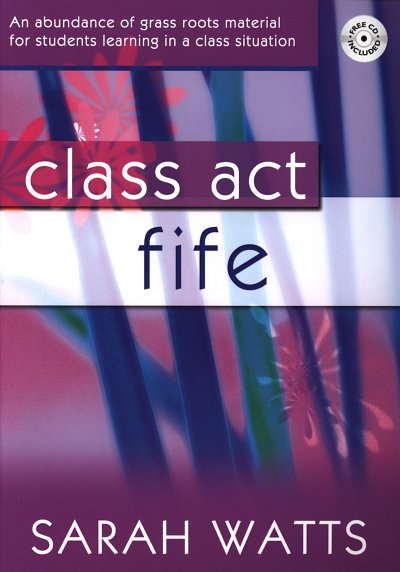 AQ: S. Watts: Class Act Fife - Student, Schwegel (+ (B-Ware)