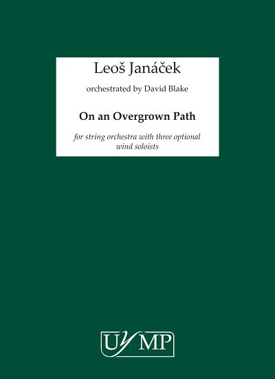 L. Janá_ek: On An Overgrown Path, Stro (Part.)