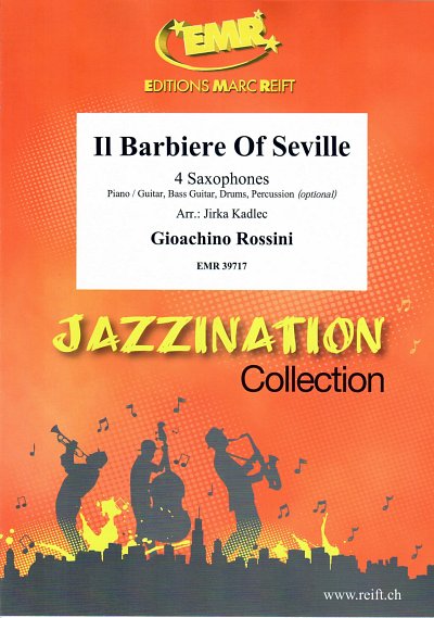 G. Rossini: Il Barbiere Of Seville, 4Sax