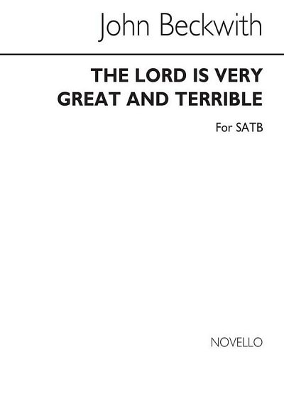 Jc The Lord Is Very Great And Terrible Satb, GchKlav (Chpa)