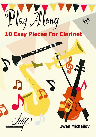 I. Michailov: 10 Easy Pieces For Clarinet (Bu+CD)
