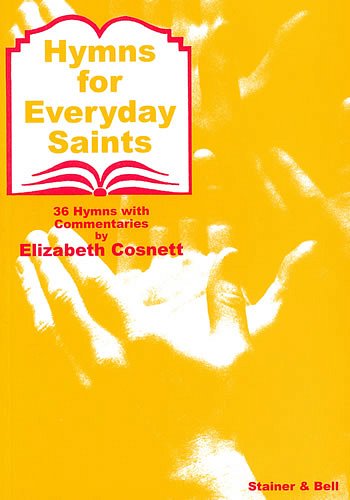 E. Cosnett: Hymns for Everyday Saints, Ch