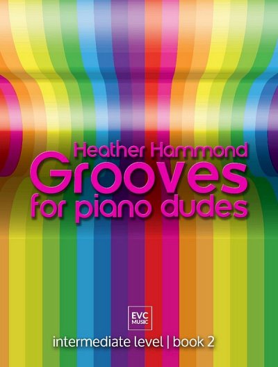 H. Hammond: Grooves for Piano Dudes book 2