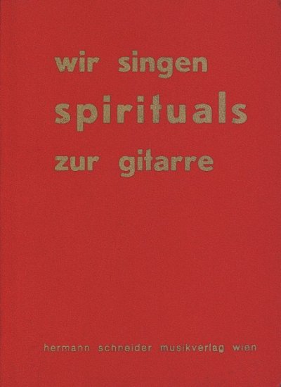 AQ: R. Brojer: Wir Singen Spirituals Zur Gitarre (B-Ware)