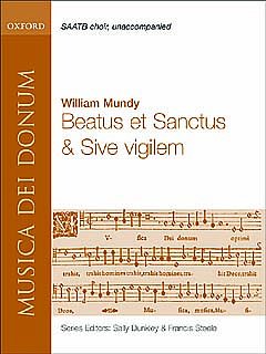 W. Mundy: Beatus Et Sanctus/Sive Vigilem, Ch (Chpa)