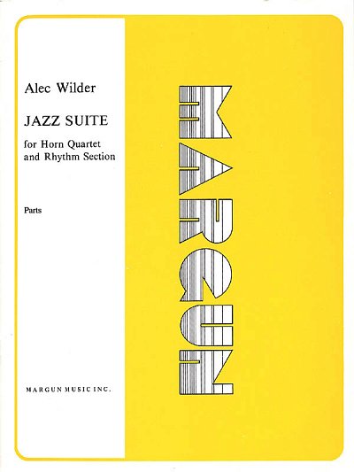 A. Wilder: Jazz Suite for 4 Horns
