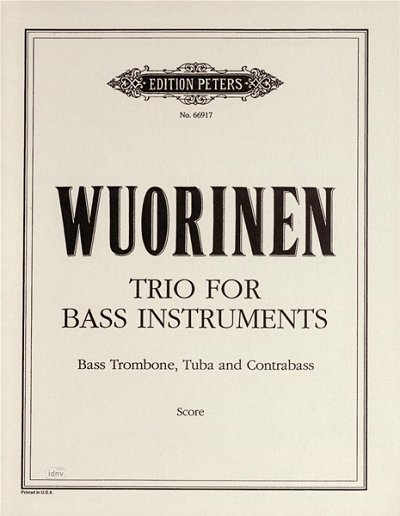 C. Wuorinen: Trio fuer Bassinstrumente, PosTbKb (Part.)