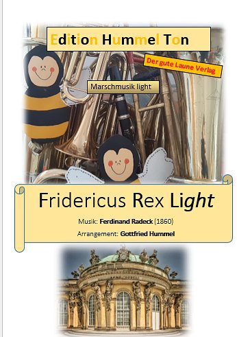 F. Radeck: Fridericus Rex Light, Blaso (Pa+St)