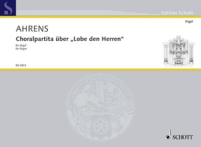 J. Ahrens: Choralpartita über "Lobe den Herren"