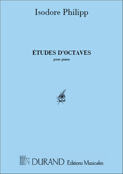 I. Philipp: Etudes D'Octaves Piano , Klav