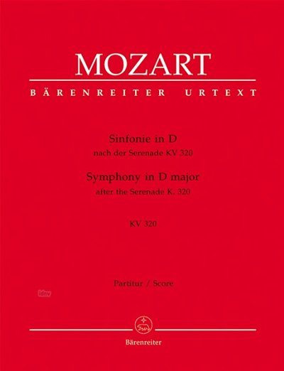 W.A. Mozart: Sinfonie D-Dur, Sinfo (Part)