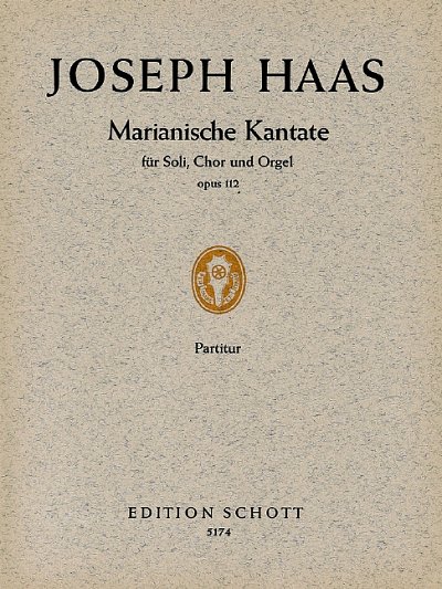 J. Haas: Marianische Kantate op. 112  (Part.)