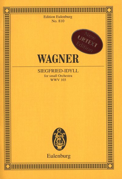 R. Wagner: Siegfried Idyll Wwv 103 Eulenburg Studienpartitur