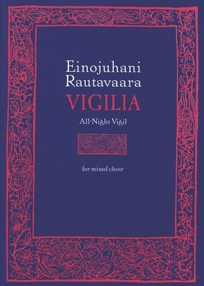 AQ: E. Rautavaara: All-Night Vigil, GesGch (Chpa) (B-Ware)