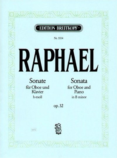 G. Raphael: Sonate H-Moll Op 32