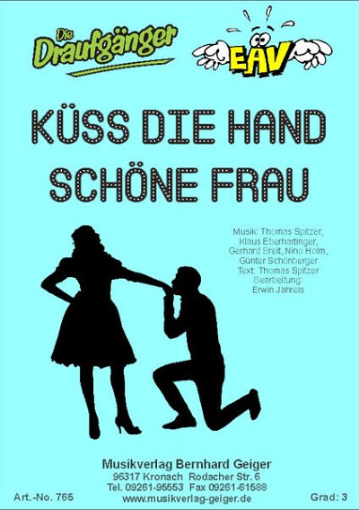 Erste Allgemeine Verunsicherung y otros.: Küss die Hand schöne Frau