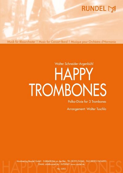 Walter Schneider: Happy Trombones