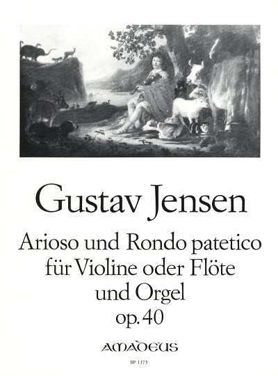 Jensen Gustav: Arioso + Rondo Patetico Op 40