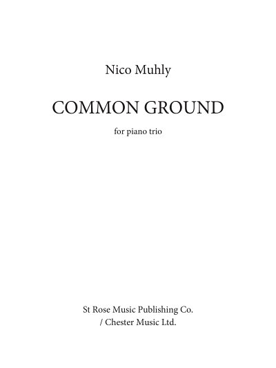 N. Muhly: Common Ground, VlVcKlv (Pa+St)