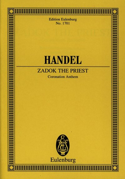 G.F. Haendel: Zadok The Priest - Kroenungskantate Eulenburg 