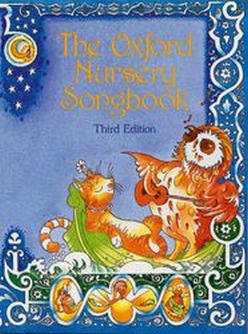 P. Buck: The Oxford Nursery Song Book 3/e