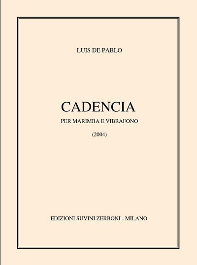 Cadencia (2004) Per Marimba E Vibrafono (7 Ca.) (Part.)