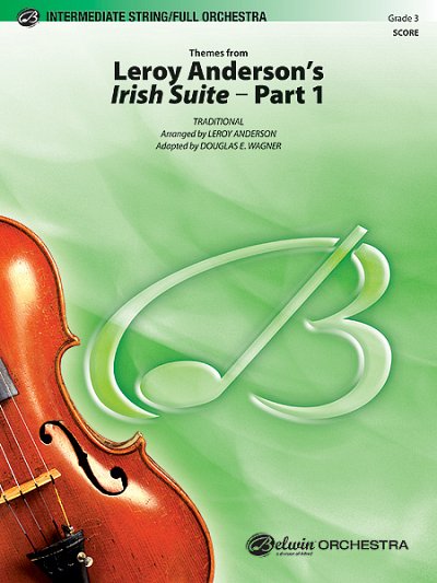 (Traditional): Leroy Anderson's Irish Suite, , Sinfo (Part.)
