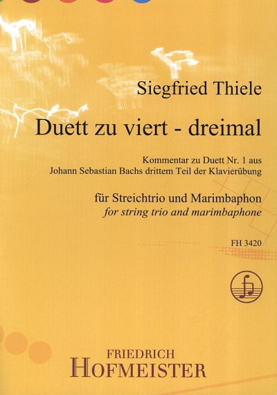 S. Thiele: Duett zu viert - dreimal (Pa+St)