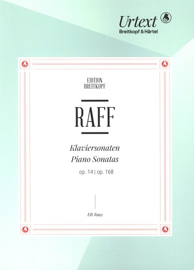 J. Raff: Sonaten op. 14 und op. 168, Klav